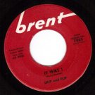NM BRENT 7002 45 SKIP And FLIP ~ It Was I ~ Lunch Hour