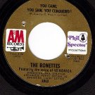 NM 45 AM 1040 RONETTES You Came You Saw You Conquered