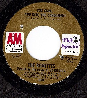 NM 45 AM 1040 RONETTES You Came You Saw You Conquered