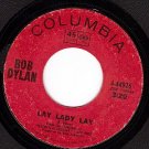 COLUMBIA 4-44926 45 BOB DYLAN Lady Lay ~ Peggy Day