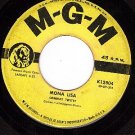 MGM K12804 45 CONWAY TWITTY ~ Heavenly ~ Mona Lisa