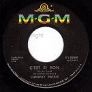 MGM K12969 CONWAY TWITTY C'est Si Bon/Dont You Dare Let