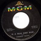 MGM K12911 CONWAY TWITTY Is A Blue Bird Blue/She's Mine
