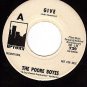 PROMO 45 UPTOWN 739 THE POORE BOYES ~ It's Love ~ Give