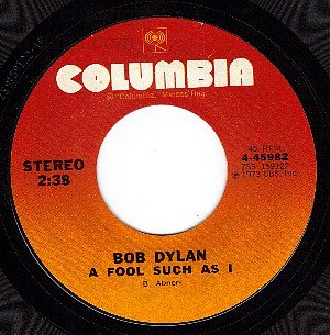 NM COLUMBIA 4-45982 BOB DYLAN Fool Such AS I/Lily West