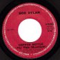 COLUMBIA 4-45199 BOB DYLAN WigWam/Copper Kettle (Pale)