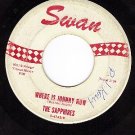 SWAN 4143 SAPPHIRES Where Is Johnny Now/Your True Love