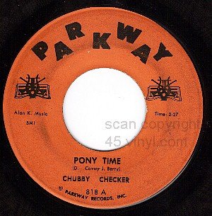 VG 45 PARKWAY 818 CHUBBY CHECKER ~ Pony Time ~ Susannah