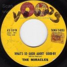 TAMLA 45 rpm THE MIRACLES What's So Good About Good-By