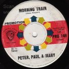 NM WB PROMO 45 PETER, PAUL MARY Morning Train ~ Rainbow