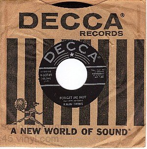 DECCA 9-30745 45 KALIN TWINS Forget Me Not/Dream Of Me