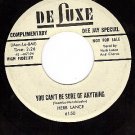 DELUXE 6150 PROMO HERB LANCE Cant Be Sure Of Anything