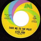 UNI 55265 ELTON JOHN ~ Your Song ~ Take Me To The Pilot