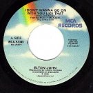 NM MCA ELTON JOHN I dont Wanna Go On With You Like That