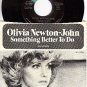 45 MCA 40459 OLIVIA NEWTON JOHN Something Better To Do