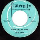 FRATERNITY 788 DICK NOEL Moonlight In Mexico/Shepherd