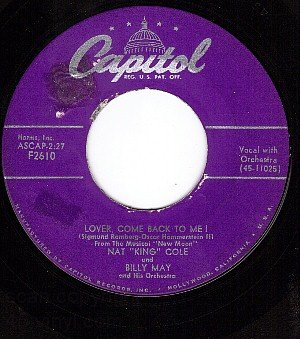 CAPITOL F2610 NAT KING COLE Lover Come Back To Me ~ All