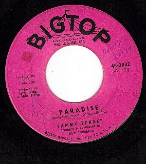 BIGTOP 3022 SAMMY TURNER Paradise ~ I'd Be A Fool Again