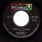 DUNHILL 4026 45 MAMAS & PAPAS Monday ~ Got A Feelin
