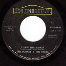 DUNHILL 4031 MAMAS & PAPAS I Saw Her Again ~ If I Could
