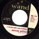 WAND 1104 MAXINE BROWN If You Gotta Make A Fool Of Some
