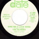 PROMO DATE 2-1579 GLORIES Sing Me A Love Song ~ Oh Baby