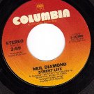 NM COLUMBIA 10366 NEIL DIAMOND Street Life/If You Know