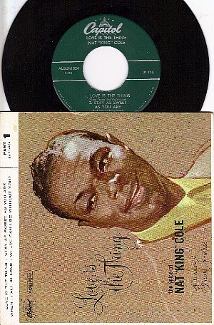 NM CAPITOL EAP 1-824 PS+ 45 NAT KING COLE Love Is Thing
