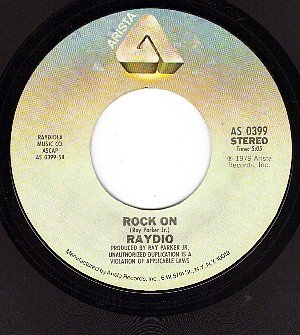 NM 45 ARISTA 0399 RAYDIO Rock On ~ You Cant Change That