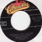 M- 45 rpm BUDDY HOLLY I'm Gonna Love You Too~ Heartbeat