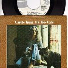 ODE 66015 45 + PS CAROLE KING Its Too Late ~ Feel The