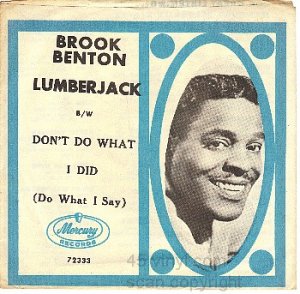 PS 45 MERCURY 72333 BROOK BENTON Lumberjack ~ Dont Do
