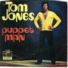 PS 45 LONDON 40062 TOM JONES ~ Puppet Man