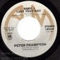 AM 1832 PETER FRAMPTON Its A Plain Shame/Baby Love Your
