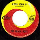 CAPITOL 5602 45 BEACH BOYS Sloop John B ~ So Good To Me