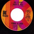 NM KAPP 2151 SONNY & CHER I Got You Babe/All Ever Need