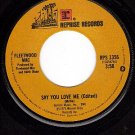 NM 45 REPRISE 1356 FLEETWOOD MAC Say You Love Me/Monday