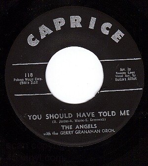 NM CAPRICE 118 ANGELS You Should Have Told Me/Good For