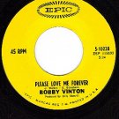 EPIC 5-10228 BOBBY VINTON Please love Me Forever ~ Miss