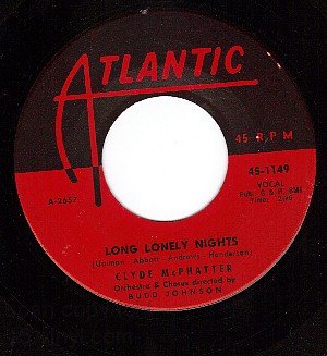ATLANTIC 1149 CLYDE McPHATTER Heartaches ~ Long Lonely