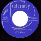 NM FRATERNITY 811 EL TORROS All The Tears Is Gone/Love
