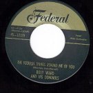 FEDERAL 12129 BILLY WARD ~ Foolish Things Remind Me Of