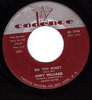 NM CADENCE 1381 ANDY WILLIAMS Do You Mind ~ Dreamsville