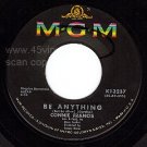 NM MGM 45 K 13237 + PS CONNIE FRANCIS Be Anything~Tommy