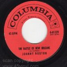 COLUMBIA 41339 45 + PS JOHNNY HORTON Battle New Orleans