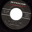MUSICOR 1298 GEORGE JONES As Long As I Live ~ Our Angel