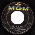 MGM K13357 NASVILLE TEENS Little Bird/Whatcha Gonna Do
