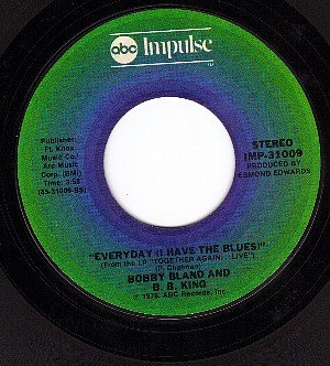 ABC 31009 BOBBY BLAND/B.B.KING Everyday/Thrill Is Gone