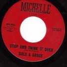MICHELLE 923 DALE & GRACE Stop And Think It Over ~ Bad