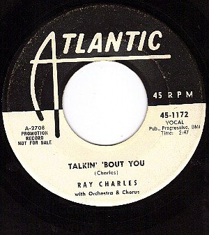 PROMO ATLANTIC 1172 RAY CHARLES Talkin Bout You/Man Are